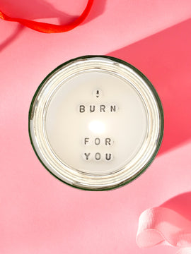 I Burn For You